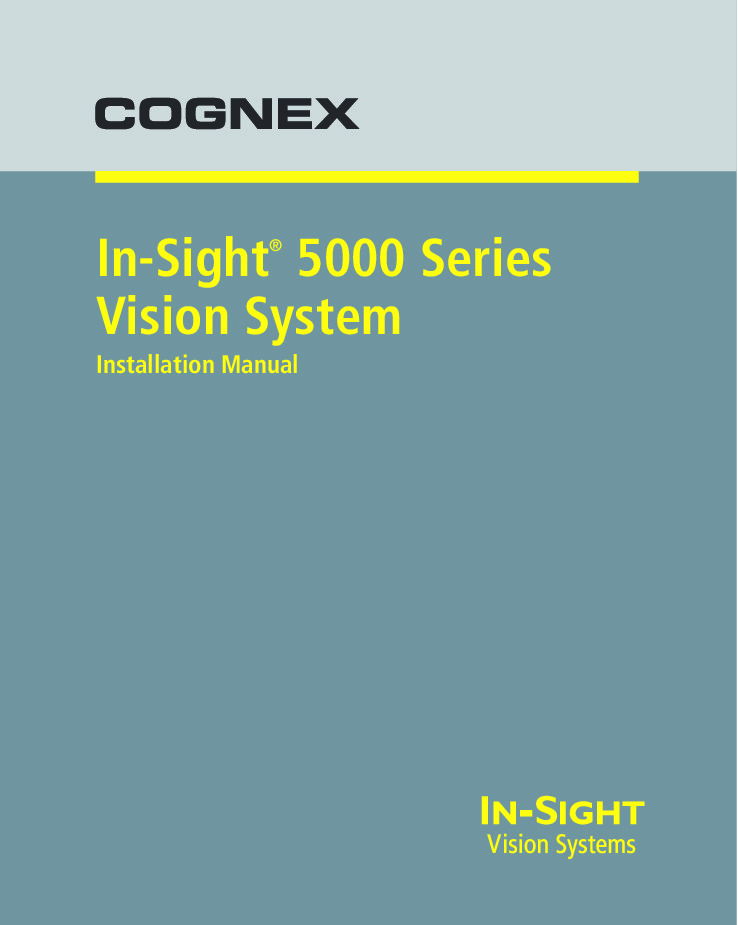 First Page Image of IS541100 In-Sight 5000 Series Vision System Installation Manual.pdf